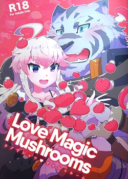Love Magic Mushrooms